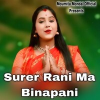 Surer Rani Ma Binapani