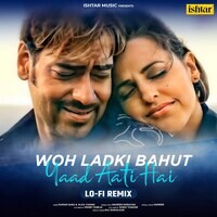 Woh Ladki Bahut Yaad Aati Hai (Lo Fi Remix)