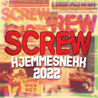Screw 2022 (Hjemmesnekk)