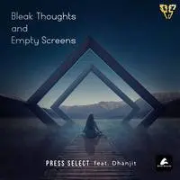 Black Thoughts & Empty Screens