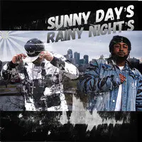 Sunny Day's Rainy Night's