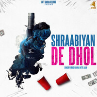 Shraabiyan De Dhol