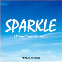 Sparkle (From "Your Name")