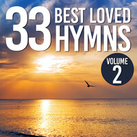 33 Best Loved Hymns, Vol. 2