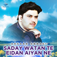 Saday Watan Te Eidan Aiyan Ne