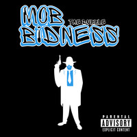 Mob Bidness
