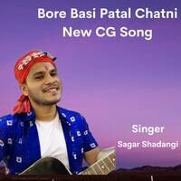 Bore Basi Patal Chatni New Cg Song
