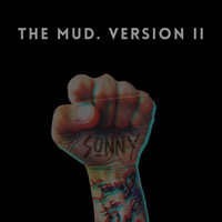 The Mud (Version II)