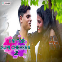 Hai Tor Guri Chehera 2