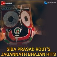 Siba Prasad Rout's Jagannath Bhajan Hits