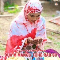 Dua M Mangu Tohe Rab Su