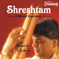 Shreshtam: A Blissful Experience