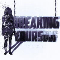 Breaking Yourself