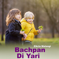 Bachpan Di Yari