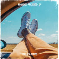 Pequenos Prazeres - EP