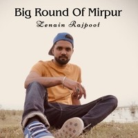 Big Round Of Mirpur