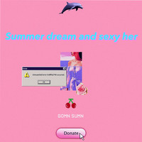 Summer dream and sexy her