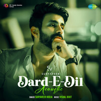 Dard-E-Dil - Acoustic