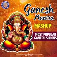 Ganesh Mantra Mashup