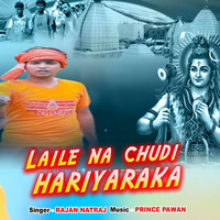 Laile Na Chudi Hariyaraka