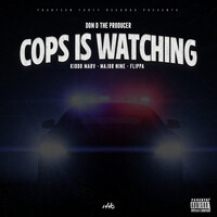 Cops Is Watching