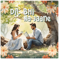 Dil Bhi Na Jaane