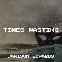 Times Wasting