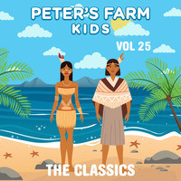 Peter's Farm Kids - The Classics, Vol. 25