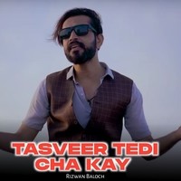 Tasveer Tedi Cha Kay