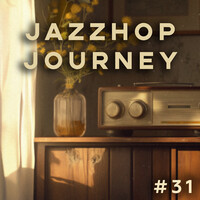 JazzHop Journey #31