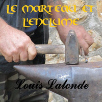 Le Marteau et L'Enclume