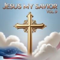 Jesus My Savior, Vol. 9