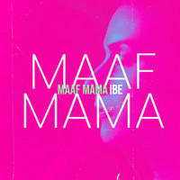 Maaf Mama