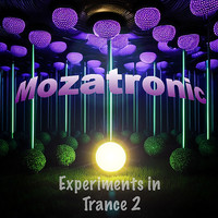 Experiments in Trance 2