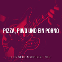 Pizza, Piwo Und Ein Porno