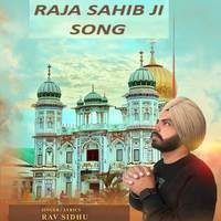 Raja Sahib Ji Song