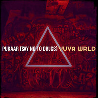 Pukaar (Say No to Drugs)