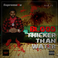 Blood Thicker Than Water, Vol. 1