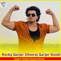 Rocky Gurjar Dheeraj Gurjar Bundi