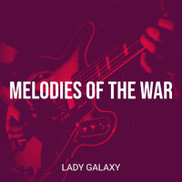 Melodies of the War