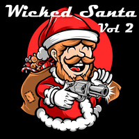 Wicked Santa, Vol. 2