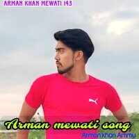 Arman Mewati song