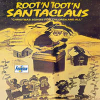 Root'N Toot'N Santa Claus