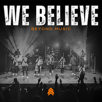 We Believe