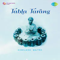 Kamalesh Maitra - Tabla Tarang