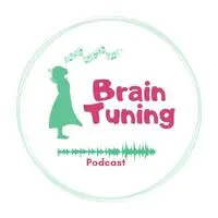 BrainTuning Podcast - season - 1