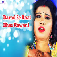 Darad Se Raat Bhar Rowani