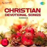 Christian Devotional Songs - Kannada