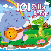 101 Silly Songs