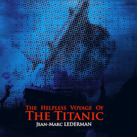 The Helpless Voyage from the Titanic